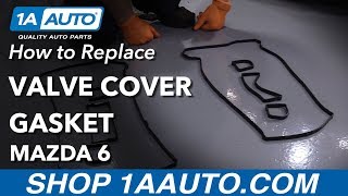 How to Replace Valve Cover Gasket 03-13 Mazda 6