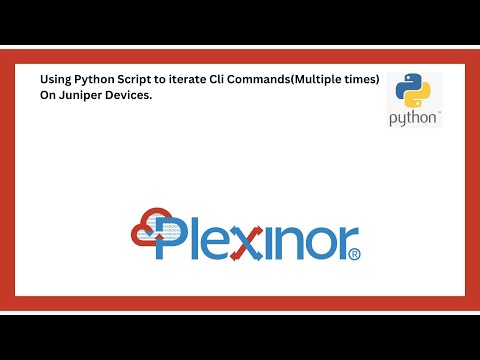 Using Python Script To Iterate Cli Commandsmultiple Times On Juniper Devices