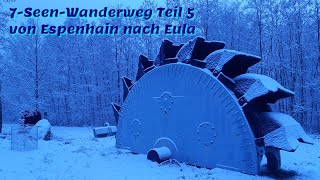 7-Seen-Wanderweg Teil 5 von Espenhain nach Eula
