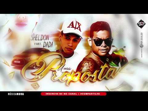 MC's Sheldon e Dada Boladão - Uma Proposta
