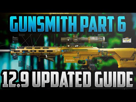 GUNSMITH PART 6 NEW 12.9 GUIDE - Escape From Tarkov 12.9 Task Guide - Mechanic Task 12.9