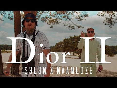 S3L3N & Naamloze - Dior II