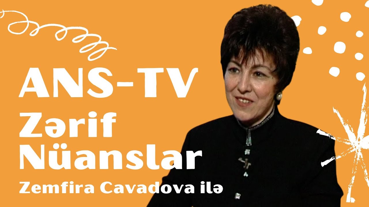 "Zərif nüanslar": Zemfira Cavadova