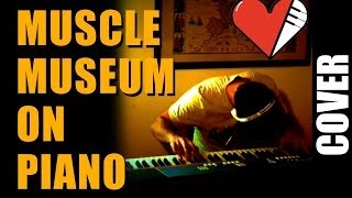 MUSE Muscle Museum Piano Cover (Glastonbury/Sydney live version)+ Piano Sheet Music