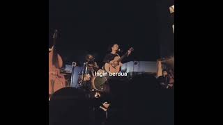 Download lagu story wa payung teduh Resah.cuplikan mp3