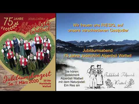 ABGESAGT ... ABGESAGT ...Jubiläumsabend ... 75 Jahre Jodelchörli Alperösli Wattwil ( Toggenburg )