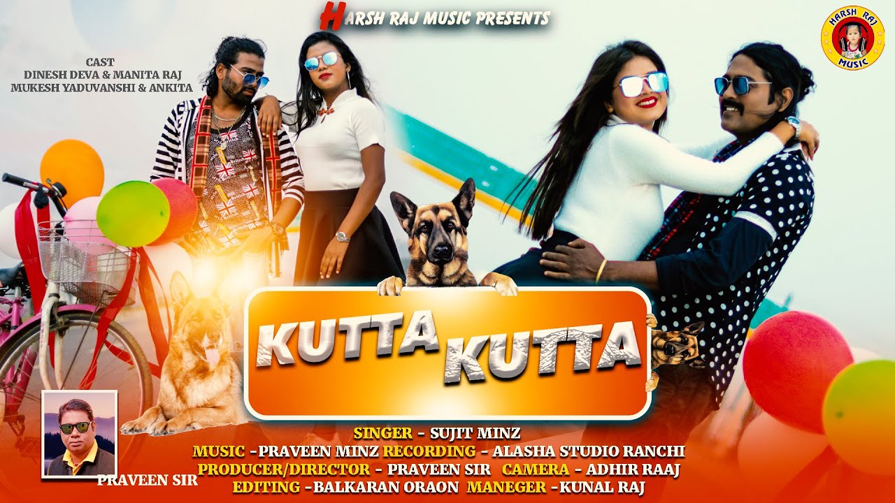 Kutta Kutta | New Nagpuri Song | Singer Sujit Minz | Dinesh Deva | Mukesh | Manita Raaj | Ankita