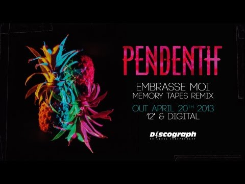 Pendentif - ''Embrasse Moi'' (Memory Tapes remix) [official]