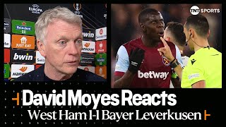 PLAYERS WERE UNBELIEVABLE | David Moyes | West Ham 1-1 Bayer Leverkusen | UEFA Europa League