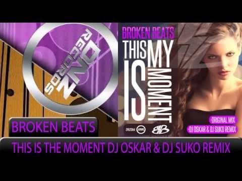 DNZ066 // BROKEN BEATS - THIS IS MY MOMENT DJ OSKAR & DJ SUKO REMIX (Official Video DNZ RECORDS)