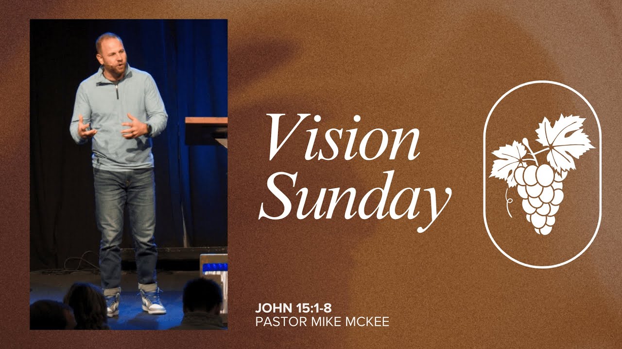 Vision Sunday 2025