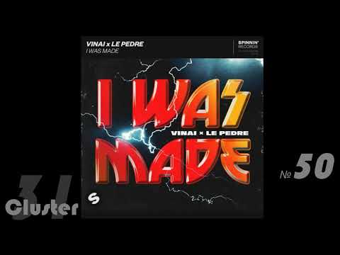VINAI, Le Pedre - I Was Made (Extended Mix)(Dance)
