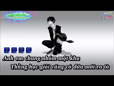 Bạn Của Tao - YoungH x Binz x SO x Pjpo Karaoke