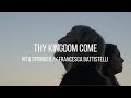 Thy Kingdom Come