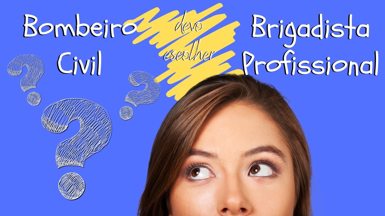 Devo Escolher Entre BOMBEIRO CIVIL E BRIGADISTA PROFISSIONAL?