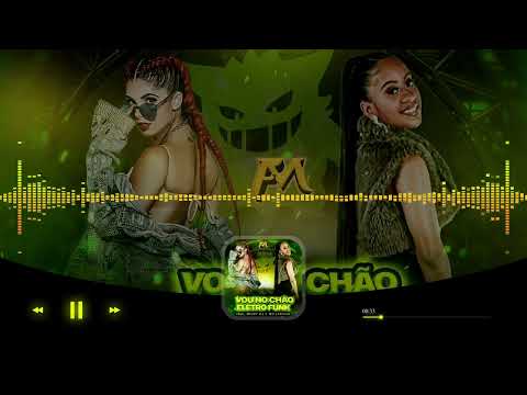 Vou No Chão ELETRO FUNK - Miury Dj , Mc Larissa ( Inv! )