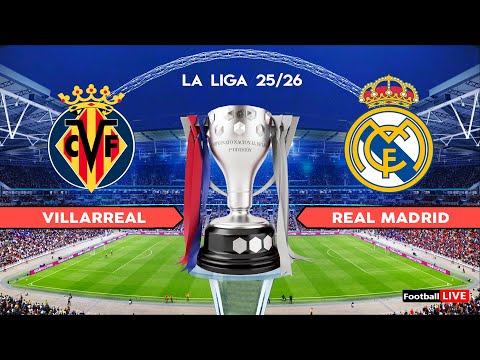 Villarreal vs Real Madrid - La Liga 25/26 | Full Match All Goals | Simulation PES