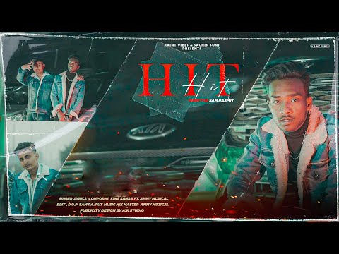 Hit : King Sahab (Official Video) I Ammy Muzical |  Latest Rap Songs 2023 I Kaint Vibes I KV