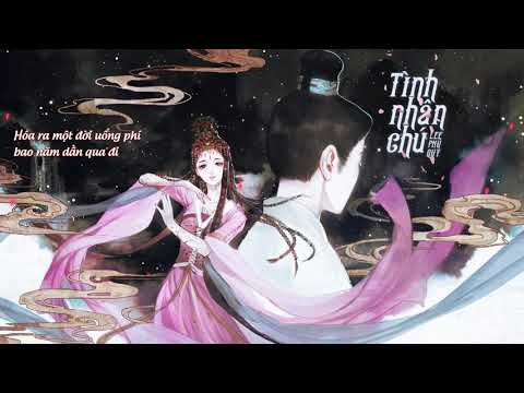 Tình nhân chú (Qíng rén zhòu - 情人咒) - Lưu Ly mỹ nhân sát OST - Lee Phú Quý