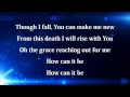 How Can It Be by Lauren Daigle with lyrics 