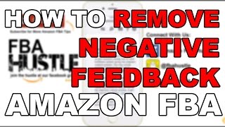2016 How to Automatically Remove Negative Product Feedback From Seller Feedback Amazon FBA