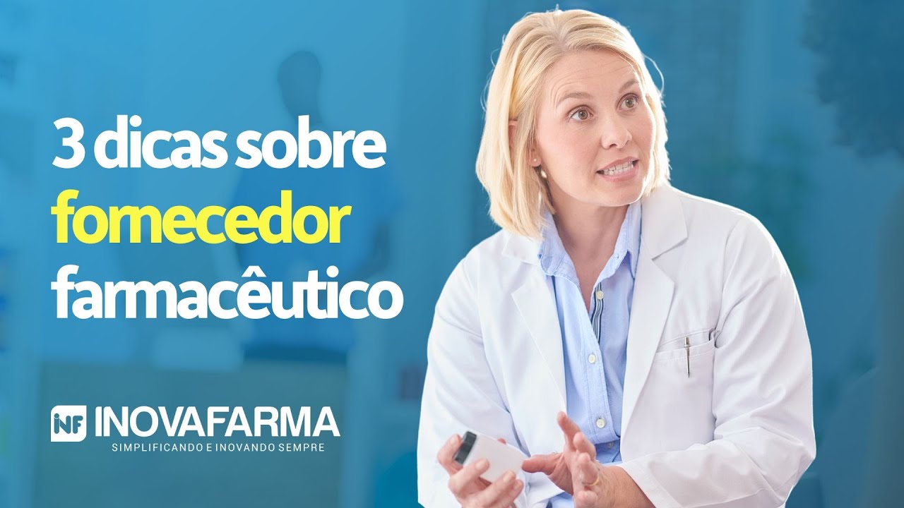 3 dicas sobre fornecedor farmacêutico que você precisa saber na hora no pedido de compra