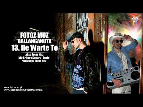 13. Fotoz Muz - ILE WARTE TO - Ballanganuta