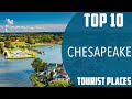 Top 10 Best Tourist Places to Visit in Chesapeake, Virginia | USA - English