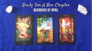 Ready For A New Chapter - First week of April 2023 - Tarot Card Reading