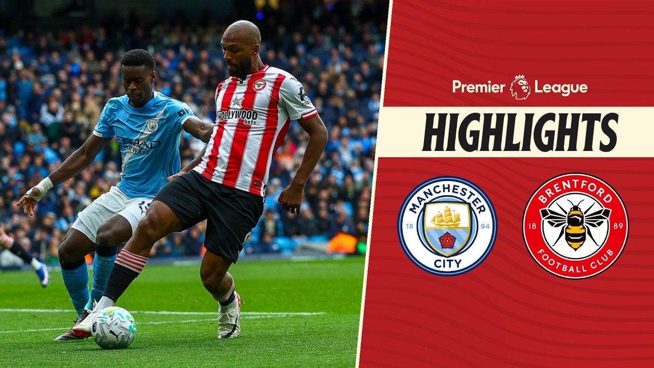 Defeat at the Etihad | Manchester City 3-0 Brentford | Premier League Highlights