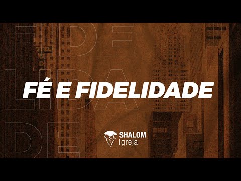 Fé E Fidelidade video