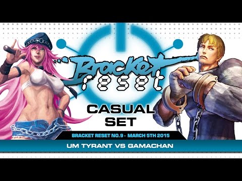UM Tyrant vs Gamachan at Bracket Reset