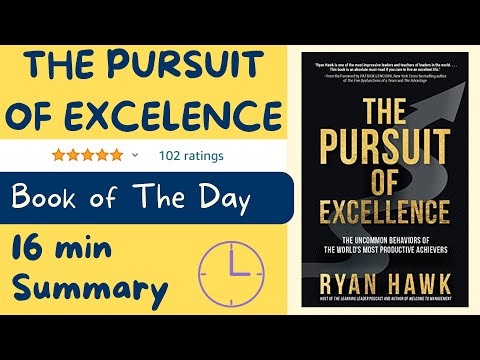 THE PURSUIT OF EXCELLENCE by Ryan Hawk (Book of The Day Summary)