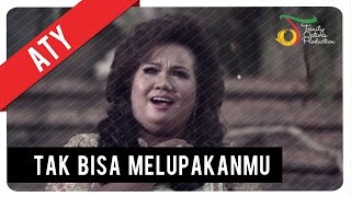 Download lagu Aty - Tak Bisa Melupakanmu |   mp3 Download lagu Aty - Tak Bisa Melupakanmu |   mp3