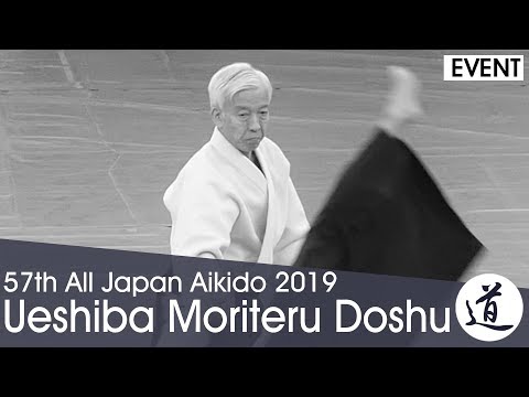 Ueshiba Moriteru Doshu - 57th All Japan Aikido Demonstration (2019)  [FHD 60fps]