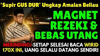 Download lagu SAKSI HIDUP! Supir GUS DUR Bongkar Amalan Beliau Wirid 170x, Mustajab Magnet Rezeki dan Bebas Hutang mp3 Download lagu SAKSI HIDUP! Supir GUS DUR Bongkar Amalan Beliau Wirid 170x, Mustajab Magnet Rezeki dan Bebas Hutang mp3
