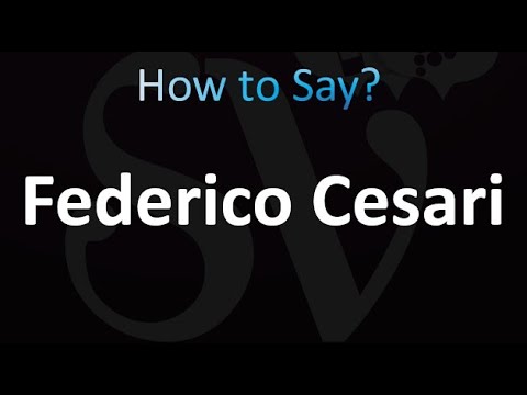 How to Pronounce Federico Cesari (correctly!)