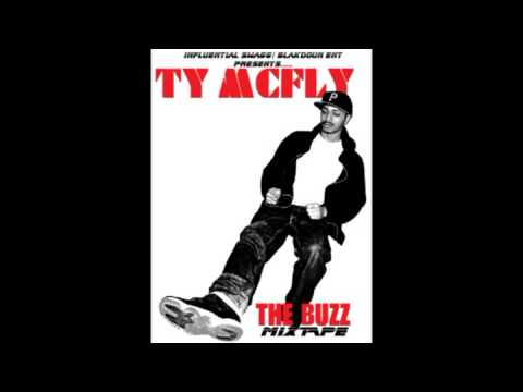TY MCFLY- FUCK WITH THE STREETS [THE BUZZ MIXTAPE]