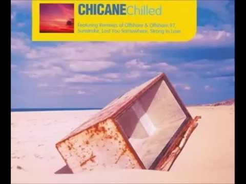 Chicane - Chilled (Full Album) [ Audio ]