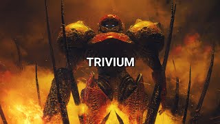 Trivium - Cease All Your Fire