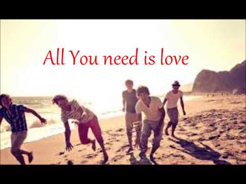 One Direction- All you need is love Lyrics ~Live~