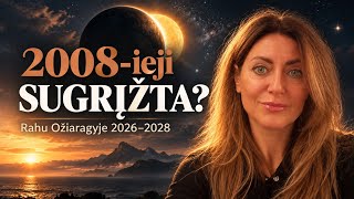 Rahu Ožiaragyje 2026–2028: 2008-ieji sugrįžta? Kas laukia darbo, pinigų ir šeimos