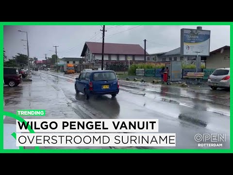 Rotterdammer Wilgo Pengel from flooded Suriname | TRENDING