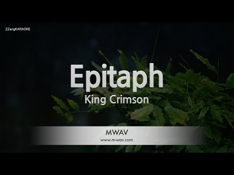 King Crimson - Epitaph (Melody) (Karaoke Version)