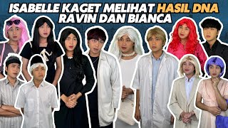 Download lagu ISABELLE KAGET MELIHAT HASIL DNA RAVIN DAN BIANCA MANDALA mp3