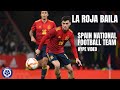 La Roja Baila | SPAIN NATIONAL FOOTBALL TEAM Hype Video