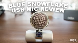 Video thumbnail for Blue Snowflake USB Mic Review / Test by Podcastage
