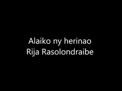Alaiko ny herinao - Rija Rasolondraibe