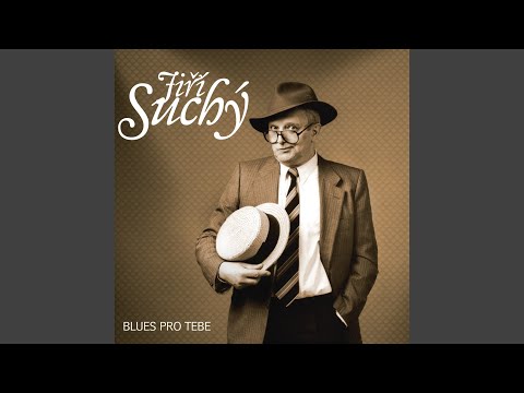 Blues pro tebe