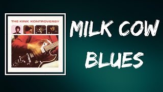 The Kinks - Milk Cow Blues (Lyrics)
